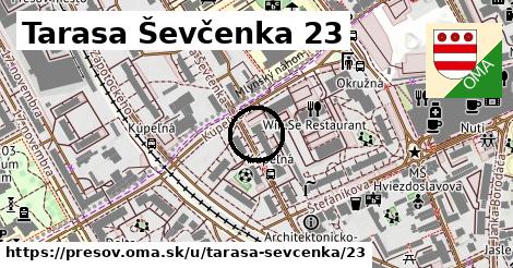 Tarasa Ševčenka 23, Prešov