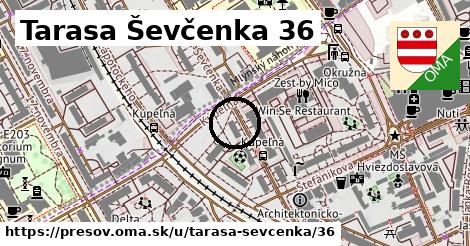 Tarasa Ševčenka 36, Prešov