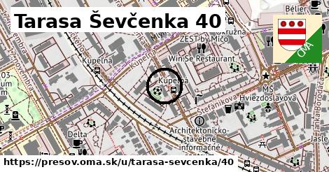 Tarasa Ševčenka 40, Prešov