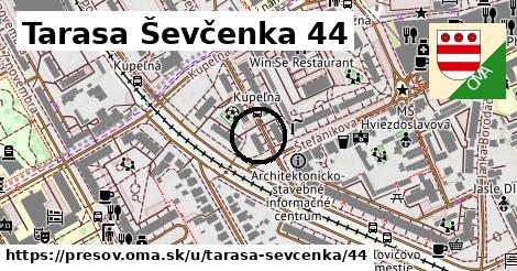 Tarasa Ševčenka 44, Prešov