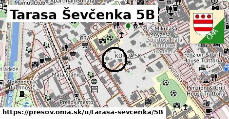 Tarasa Ševčenka 5B, Prešov