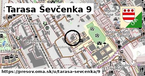 Tarasa Ševčenka 9, Prešov