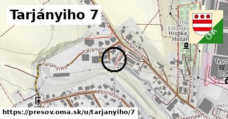 Tarjányiho 7, Prešov