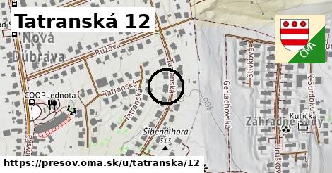 Tatranská 12, Prešov