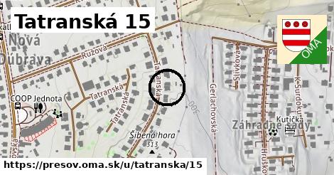 Tatranská 15, Prešov