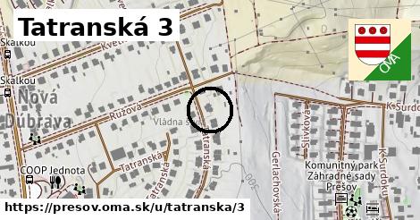 Tatranská 3, Prešov