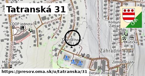 Tatranská 31, Prešov