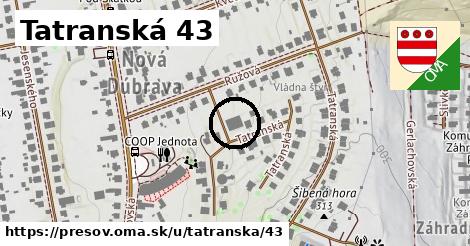 Tatranská 43, Prešov