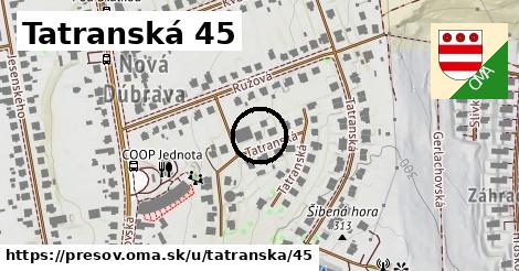 Tatranská 45, Prešov