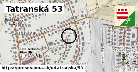 Tatranská 53, Prešov