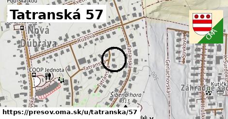 Tatranská 57, Prešov