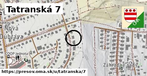 Tatranská 7, Prešov