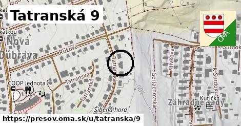 Tatranská 9, Prešov