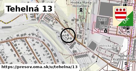 Tehelná 13, Prešov