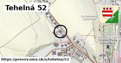 Tehelná 52, Prešov