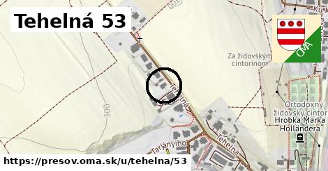 Tehelná 53, Prešov