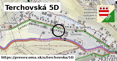 Terchovská 5D, Prešov