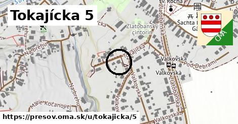 Tokajícka 5, Prešov