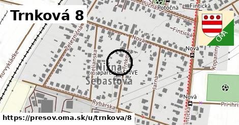 Trnková 8, Prešov