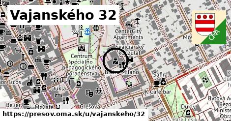 Vajanského 32, Prešov