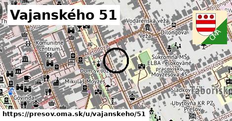 Vajanského 51, Prešov