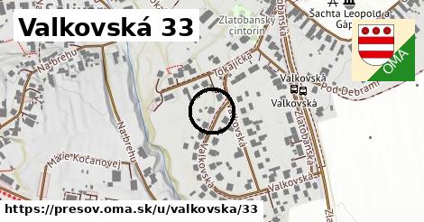 Valkovská 33, Prešov