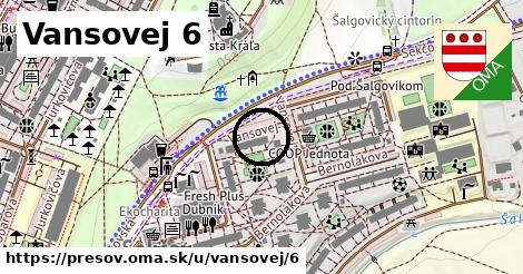 Vansovej 6, Prešov