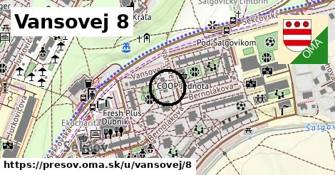 Vansovej 8, Prešov