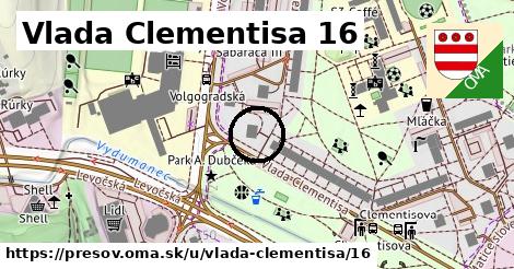 Vlada Clementisa 16, Prešov