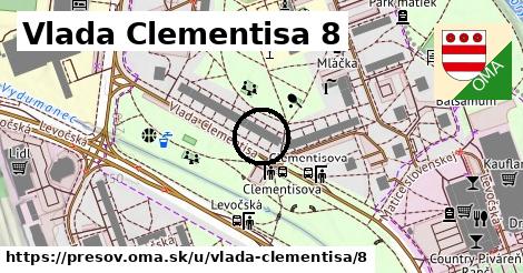 Vlada Clementisa 8, Prešov