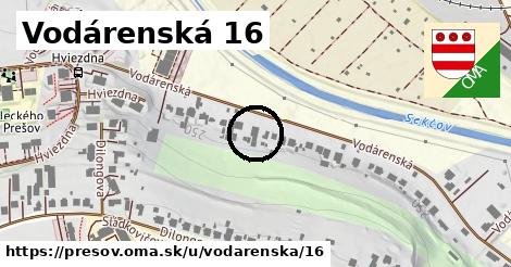 Vodárenská 16, Prešov