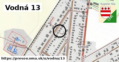 Vodná 13, Prešov