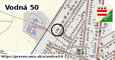 Vodná 50, Prešov