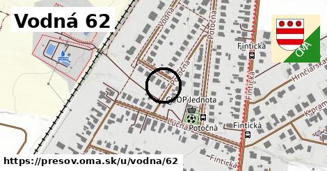 Vodná 62, Prešov