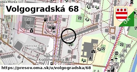 Volgogradská 68, Prešov