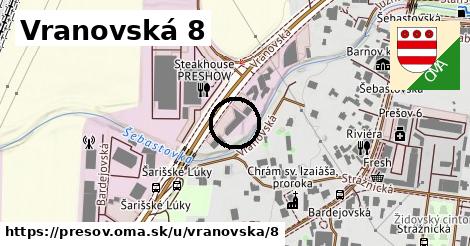 Vranovská 8, Prešov
