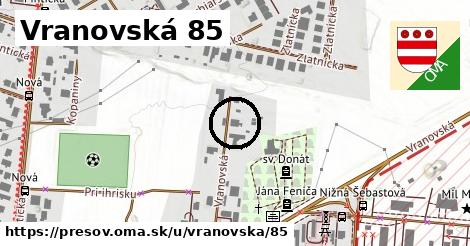 Vranovská 85, Prešov