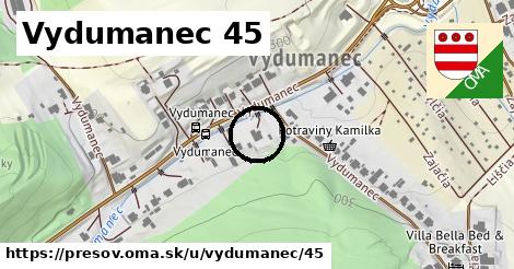 Vydumanec 45, Prešov