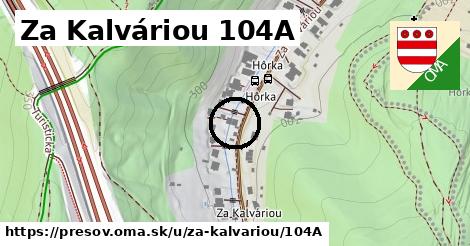 Za Kalváriou 104A, Prešov