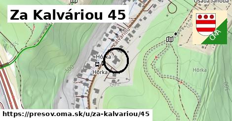 Za Kalváriou 45, Prešov