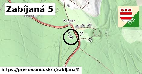 Zabíjaná 5, Prešov