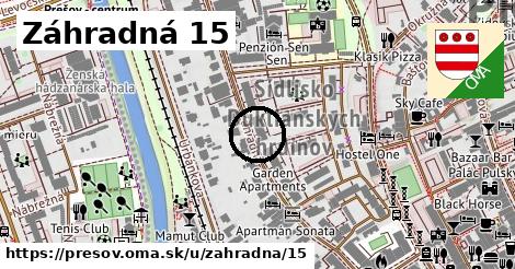 Záhradná 15, Prešov