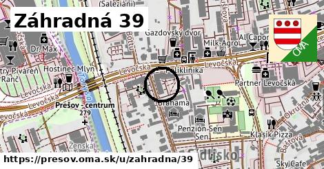 Záhradná 39, Prešov