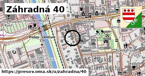 Záhradná 40, Prešov