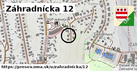 Záhradnícka 12, Prešov