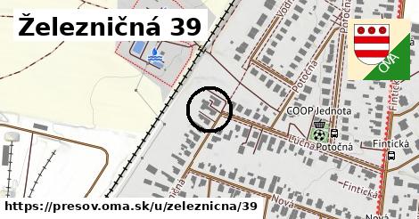 Železničná 39, Prešov