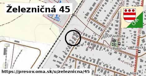 Železničná 45, Prešov