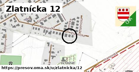 Zlatnícka 12, Prešov