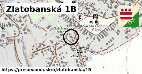 Zlatobanská 1B, Prešov