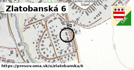 Zlatobanská 6, Prešov